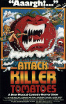 Attack of the Killer Tomatoes